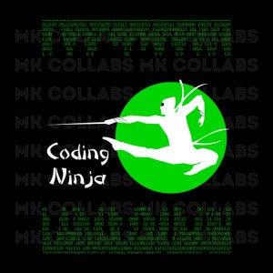 Puede incluir: Un c&iacute;rculo verde con una silueta blanca de una figura de ninja dando una patada en el aire. El texto "Coding Ninja" est&aacute; debajo del c&iacute;rculo. El fondo es negro con un patr&oacute;n de c&oacute;digo binario.