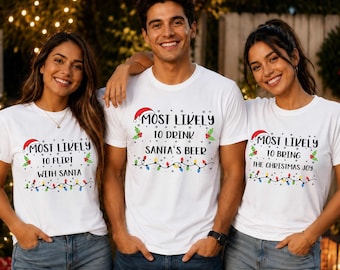 Most Likely 220 Christmas Sayings Shirt, Holiday Party Crewneck