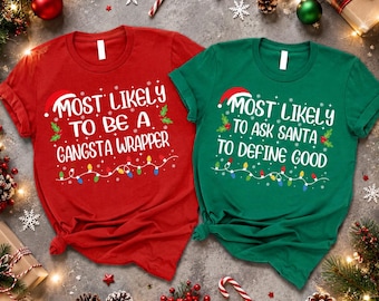 Most Likely Xmas Tshirts, Festive Season Christmas Apparel