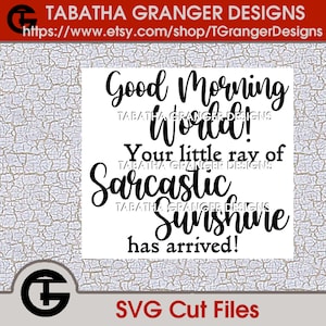 ¡Buenos días mundo! Tu pequeño rayo de sol sarcástico ha llegado SVG
