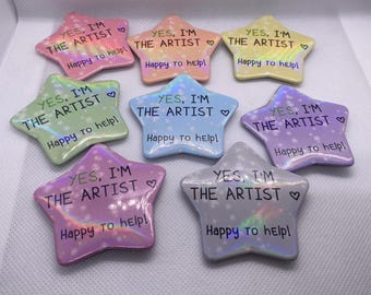 I'm the Artist + NOT the Artist Star Shaped Rainbow Holo Buttons