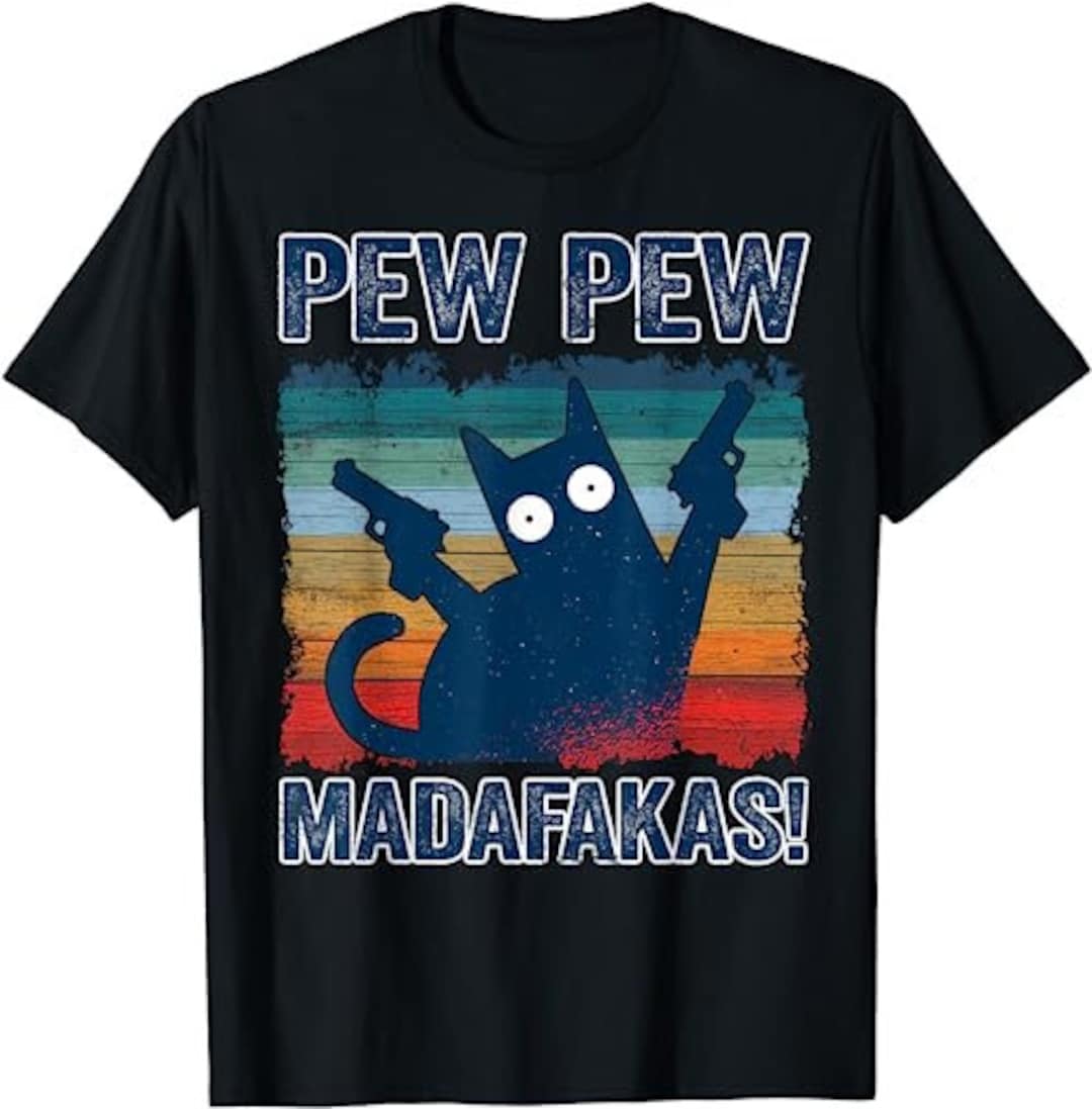 Pew Pew Madafakas Shirt Pew Pew Cat Pyjamas Summer Cats - Etsy UK