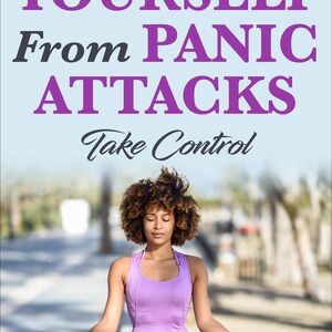 Puede incluir: Una mujer con cabello castaño rizado se sienta en una postura meditativa con los ojos cerrados. El texto "FREE YOURSELF From PANIC ATTACKS Take Control" se muestra arriba de ella. El texto "JADA MOON" se muestra debajo de ella.