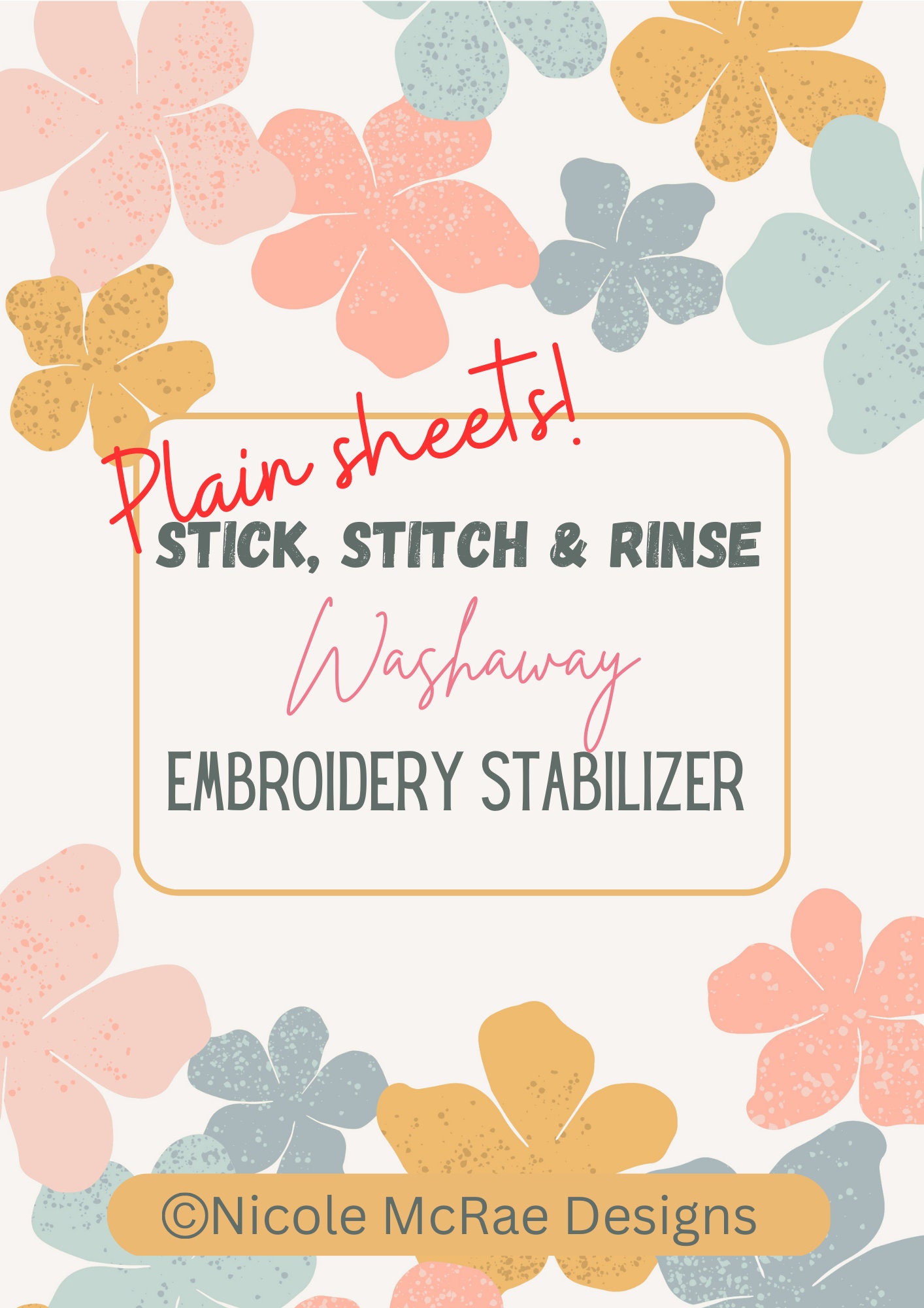STICK AND STITCH Washaway Embroidery Stabilizer Pack 7 Wildflower Designs  Rinse With Water Embroidery Backing Interfacing 