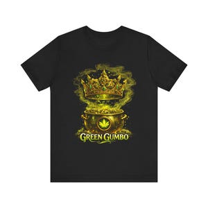 Green Gumbo Crown pot tee | The King of the Smoke t-shirt