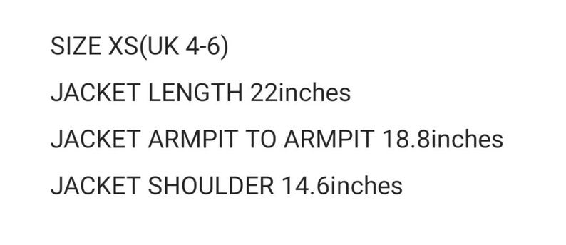 May include: Size XS (UK 4-6) jacket measurements: 22 inches in length, 18.8 inches from armpit to armpit, and 14.6 inches across the shoulders.