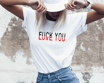 F You Love You T-Shirt