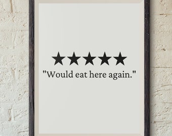 Letrero de cocina divertido, arte mural de cocina, decoración de cocina, letrero de reseña de cocina, volvería a comer aquí