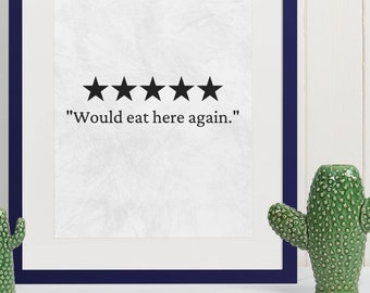 Letrero de cocina divertido, arte mural de cocina, decoración de cocina, letrero de reseña de cocina, volvería a comer aquí