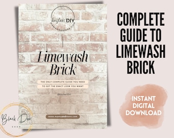 How to Limewash Brick E-Book, The Complete Guide to Limewashing Brick