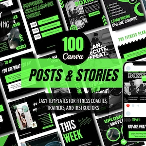 May include: A collage of 100 Canva posts and stories for fitness coaches, trainers, and instructors. The images feature a black and green color scheme with bold text and arrows. The text includes phrases like "Easy Branding", "Fitness Challenge Week", "Learn Boxing Online Course", "The Fitness Plan", "Posts & Stories", "Easy Templates for Fitness Coaches, Trainers, and Instructors", "This Week", "Tip #1: You Are What You Eat", and "Upgrade Your Workout".