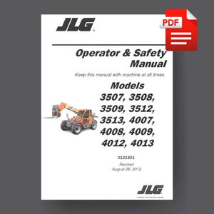 JLG 3507, 3508, 3509, 3512, 3513, 4007, 4008, 4009, 4012, 4013 Telescopic Forklift Telehandler Operations Manual PDF