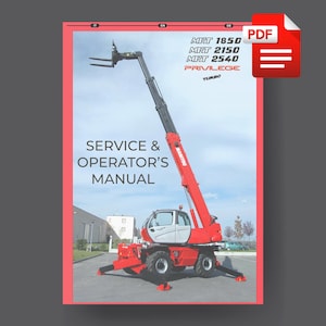 Op de afbeelding: Een rode en zwarte Manitou MRT 2540 Privilege Turbo verreiker tegen een blauwe lucht. De afbeelding is een service- en bedieningshandleiding. De handleiding bevat de tekst "SERVICE & OPERATOR'S MANUAL" en "MRT 1850, MRT 2150, MRT 2540, PRIVILEGE, TURBO".