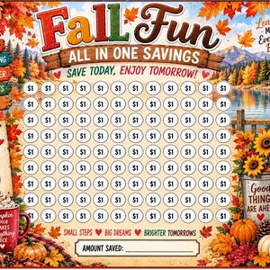 May include: A rectangular savings tracker featuring a fall theme with autumn leaves, pumpkins, a cabin by a lake, and a lantern. It includes a grid of 100 circles labeled $1, text reading Fall Fun, All In One Savings, and various seasonal phrases.