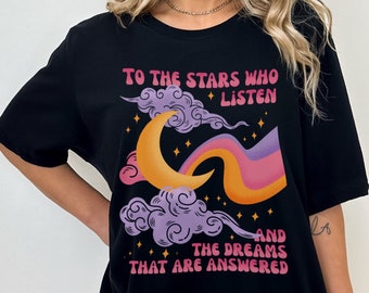 ACOTAR Sarah J Maas Merch To The Stars Who Listen Booktok Merch Feyre Rhysand Velaris Shirt For Book Lovers Bookstagram Bookish Shirt