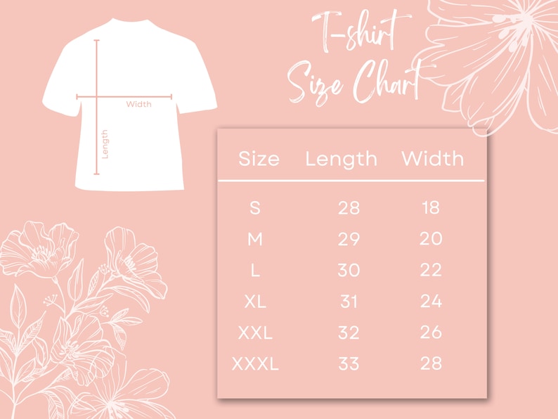 May include: T-shirt size chart with measurements in inches. The chart shows the size, length, and width of t-shirts in sizes S, M, L, XL, XXL, and XXXL.