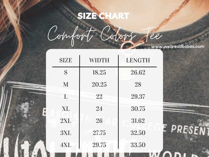May include: Size chart for a Comfort Colors Tee, showing width and length measurements in inches for sizes S through 4XL. The website www.wellreadbabes.com is listed at the top.