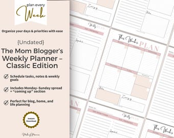 The Mom Blogger’s Weekly Planner | Undated Weekly Schedule Printable | Task Organizer & Instant Download PDF