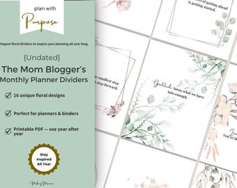 The Mom Blogger’s Monthly Planner Dividers: 16 Printable Floral Pages | Stay Inspired All Year (PDF)