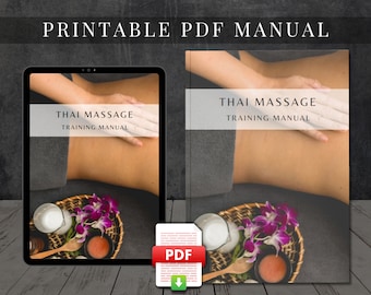 Thai Massage Printable PDF Course Thai Massage Training Manual User Guide Massage Tutorial Beauty Thai Massage eBook Thai Massage Treatment