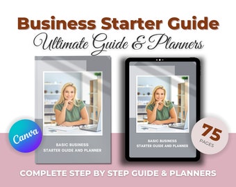 Business Starter Guide and Planners.  Complete Kit on How to Start Your Own Business from Scratch.  Step by Step Business Manual Ebook Canva