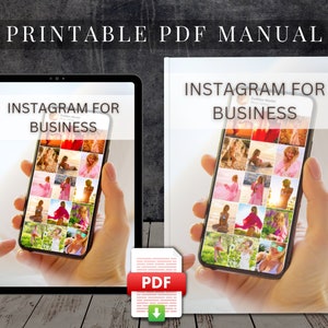 May include: A printable PDF manual titled "Instagram for Business" with a cover image of a hand holding a smartphone displaying a grid of photos. The photos are of a woman wearing pink clothing and posing in various settings.