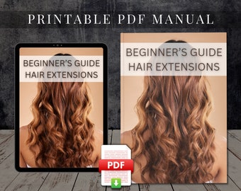 Hair Extensions Beginner Printable PDF Course Training Manual User Guide Class Introduction to Hair Extensions Tutorial Beauty Facial eBook