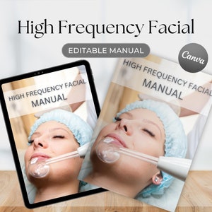 High Frequency Facial Canva Editable Course Training Manual User Guide Class Learn to Tutorial cosmetic Electrotherapy Electric Facial