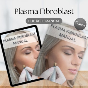Plasma Fibroblast Canva Editable Course Training Manual skin resurfacing regeneration needling lift Tutorial
