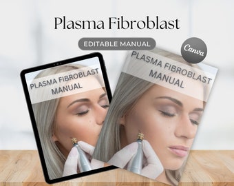 Plasma Fibroblast Canva Editable Course Training Manual skin resurfacing regeneration needling lift Tutorial