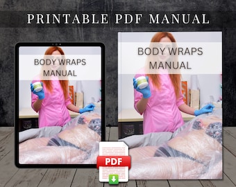 Body Wraps Manual Printable PDF Course Training User Guide Class Learn to Tutorial Beauty eBook Slimming Detox Weight Fat Loss Body Wraps