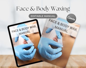 Face & Body Waxing Canva Editable Course Training Manual User Guide Class Learn Tutorial Waxing Hair Removal Beauty Treatment