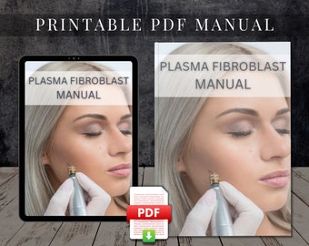 Plasma Fibroblast PDF Printable Course Training Manual User Guide Class Learn Tutorial Beauty Facial eBook skin resurfacing lift needling