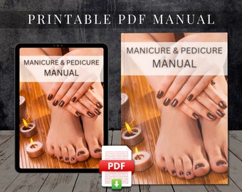 Manicure Pedicure Printable PDF Manual Course Mani Pedi Training Manual Guide Class Learn to Hand & Foot Spa Tutorial Beauty Facial eBook