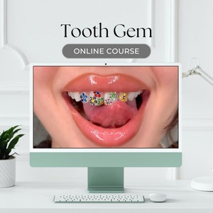 Accredited Tooth Gem Online Masterclass Training Course User Guide Class Learn to Tutorial Teeth Jewelry