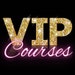 VIP Courses