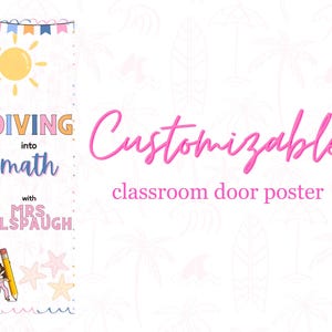 Könnte beinhalten: Ein anpassbarer Klassenzimmer-Türposter mit Sommerthema. Es zeigt eine Cartoon-Lehrerin, die einen Bleistift hält, eine Sonne und den Text "DIVING into math with MRS. ALSPAUGH."