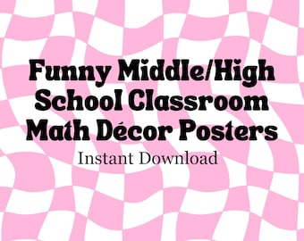 Fun and Colorful Middle/Highschool Math Posters for Classroom. Classroom Decor for Middle and High School| Set of 9 Digital Posters to Print