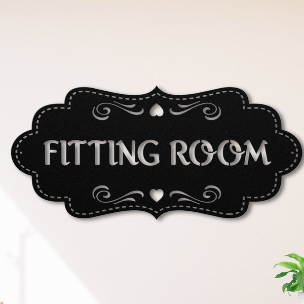 Fitting Room Metal Sign - Retro Boutique Retail Clothing Store Signage for Men or Women