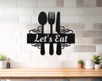 Let's Eat Metal Sign, Kitchen Dining Room Wall Decor