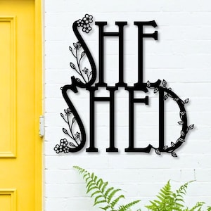 Floral She Shed Metal Wall Art, Garden Sign for Women&#39;s Retreat, Cute She Shed Decor, Potting Shed Sign
