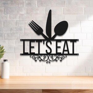 Let&#39;s Eat Sign, Kitchen Metal Sign Large, Dining Room Decor, Restaurant Decor, Kitchen Decor, Metal Wall Art, Cooking Gift, Gift for Mom