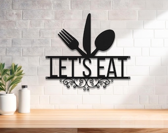 Let's Eat Metal Kitchen Sign, Dining Room Wall Decor