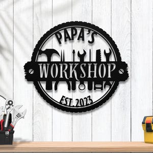 Custom Workshop Metal Sign: Personalized Garage Wall Decor, Papa&#39;s Gift