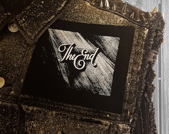 The End screen printed patch Horror Goth Black metal Post Punk