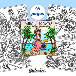 10代と大人向けのGirl Daysぬり絵ページ｜甘くてかわいい日常生活のアクティビティと、ストレス解消のための心地よい女の子の瞬間を描いた44枚のシート