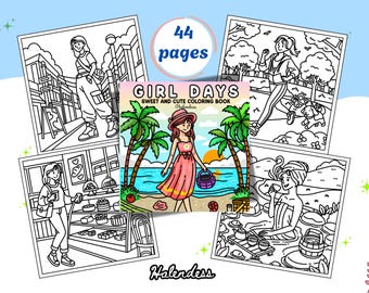 Girl Days Coloring Pages for Teens and Adults| 44 Sheets Featuring Sweet, Cute Daily Life Activities and Cozy Girl Moments for Stress Relief