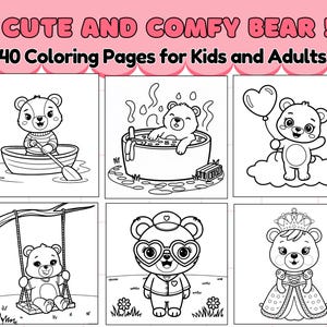 Cute and Comfy Bear Coloring Pages for Kids and Adults|  Adorable, Realistic, and Cartoon Bear Designs for Stress Relief, Fun and Relaxation
