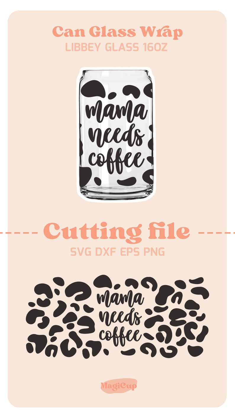 Mama Needs Coffee Libbey Glass Svg Beer Can Glass Svg Glass - Etsy