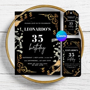May include: Black and gold birthday invitation with a money theme. The invitation says "Please join us to celebrate Leonardo's 35th birthday".